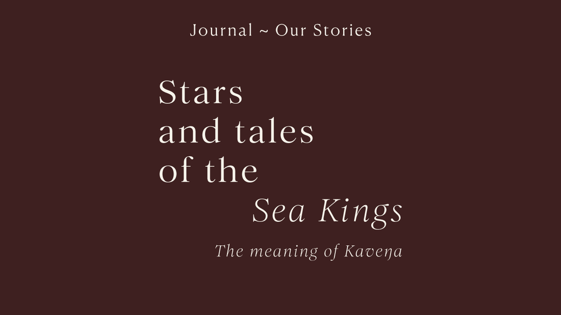 Stars and Tales of the Sea Kings: Kaveŋa